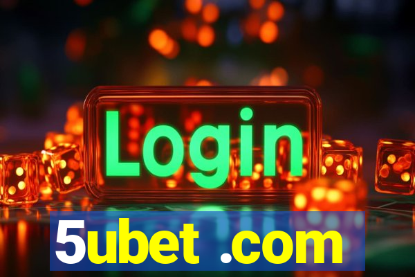 5ubet .com